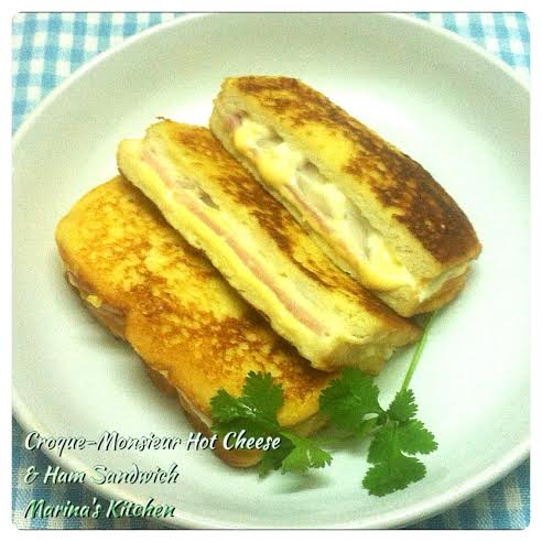 Croque-Monsieur Hot Cheese & Ham Sandwich | Marina's Kitchen